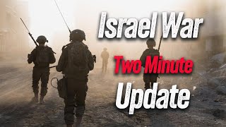 ISRAEL 2Minute Update for November 11 2024 [upl. by Randene]