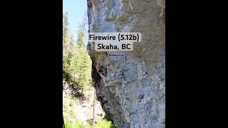 Firewire 512b Skaha BC  crux section climbing rockclimbing [upl. by Cassandre214]