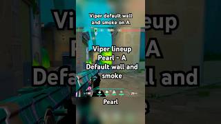 Do you like to play viper  🙄 Viper lineups Pearl  A default wall and smoke 🐍 viper valorant [upl. by Marylee]