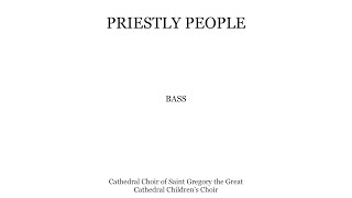 PRIESTLY PEOPLE  BASS [upl. by Irrok]