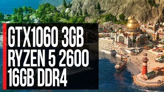 Anno 1800  Gameplay GTX 1060 3GB  AMD Ryzen 5 2600 FPS Test [upl. by Chara]