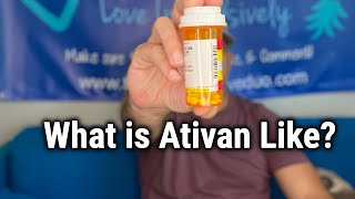 What is Ativan Like [upl. by Yojenitsirk15]