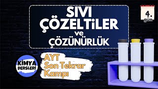 Sıvı Çözeltiler ve Çözünürlük  AYT Son Tekrar Kampı  4Gün  2023 [upl. by Soinotna]