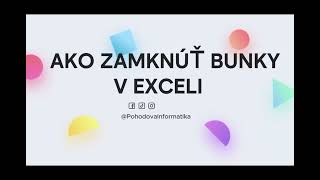 Ako zamknúť bunky v Exceli [upl. by Edelson548]