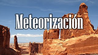 Cómo funciona la meteorización [upl. by Aiki]