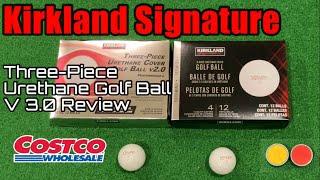 Kirkland Signature V 30 ThreePiece Urethane Golf Ball Review [upl. by Coralie]