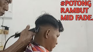 POTONG RAMBUT MID FADE [upl. by Ttegirb128]