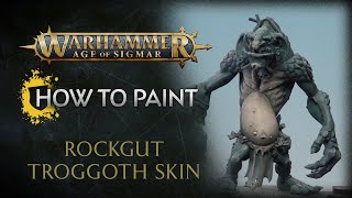 How to Paint Rockgut Troggoth Skin [upl. by Gusella]