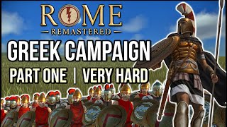 Total War ROME Remastered Campaign  GREEK CITIES  Part 1 Sparta Rises [upl. by Dimah391]