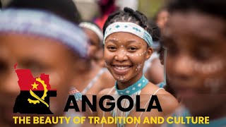 ANGOLA The Beauty of Tradition and Culture  African Scribe [upl. by Ayalahs]