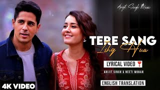 Arijit Singh  Tere Sang Ishq Hua LYRICS  With ENGLISH TRANSLATION Yodha Song Siddharth Malhotra [upl. by Lika]