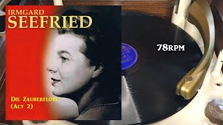 Irmgard Seefried  Die Zauberflote Act 2 1948 Columbia  LX 1145 Shellac 12quot 78 RPM [upl. by Nileuqcaj]