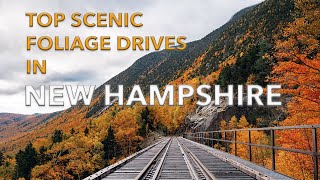 Top Fall Foliage Scenic Drives amp Destinations in New Hampshire [upl. by Annaul]