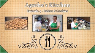 Agathas Kitchen  Episode 4 Italian S Cookies [upl. by Raychel783]