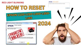 HOW TO RESET PRINTER EPSON L110L210L300L350L355  RESETTER FOR L110L210L300L350L355 [upl. by Nathanil890]