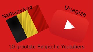 De tien grootste belgische YouTubers [upl. by Eicnahc748]