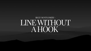 Ricky Montgomery  Line Without a Hook Lyrics [upl. by Anerev]