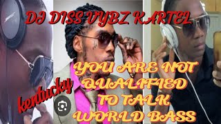 VYBZ KARTELYOUR NOT QUALIFIEDKENTUCKY DJ DISS KARTEL RICSTORMTV vybzkartelradio [upl. by Oetomit269]