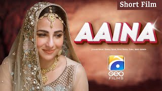 Aaina  Short Film  Junaid Khan  Ushna Shah  Iffat Omer  Geo Films [upl. by Maier]