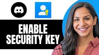 How To Enable Security Key for Discord using Passkeys App [upl. by Sidonius]