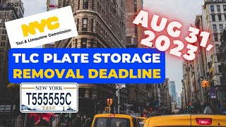 TLC Plate Storage Removal Deadline Announced As August 31 2023 [upl. by Rosario]