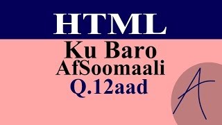 HTML DIV Sida hal Naqshad loogu sameeyo waax kamid ah bogga  Casharka 12aad [upl. by Tisha]