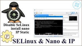 إنشاء سيرفر  الدرس 3 تثبيت الاي بي وتنصيب محرر نانو وتعطيل سي لينكس SeLinux amp Nano [upl. by Soll]