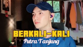 BerkaliKali  Selfi Yamma cover by Putra Tanjung [upl. by Latsyek682]