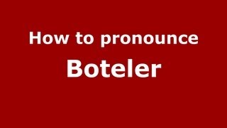 How to Pronounce Boteler  PronounceNamescom [upl. by Arreit]