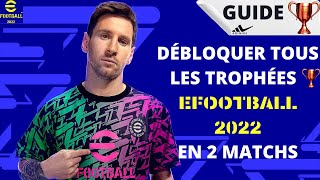 EFOOTBALL 202223  GUIDE DES 13 TROPHÉES BRONZE [upl. by Franciscka]