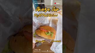 Flight Food Review  Akasa Air…shortsvideo foodreview akasaair flightfood travel food [upl. by Tyre]