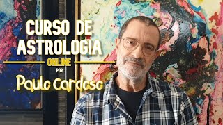 Curso de Astrologia online por PauloCardoso [upl. by Elleinet]