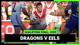 NRL Finals Flashback  St George Illawarra Dragons v Parramatta Eels  Qualifying Final 2009 [upl. by Aerdnael517]