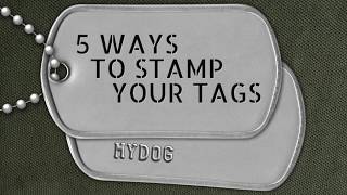 5 Ways to Stamp your Dog Tags [upl. by Melvena642]