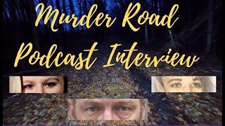 Murder Road Podcast Video Our interview with the Murder Road Podcast team [upl. by Eelsha]