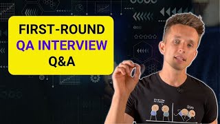 How to answer firstround QA interview questions [upl. by Retnuh579]