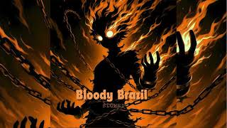 BLOODY BRAZIL Slowed [upl. by Venus]