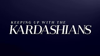 The Kardashians Have A New Home  KUWTK  E [upl. by Hali]