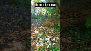 Hidden Ireland  Old Rathmichael Church Co Dublin [upl. by Karmen898]