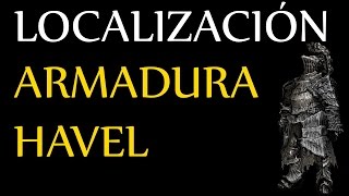 Dark Souls 3 Localización Armadura de Havel [upl. by Mitzl]