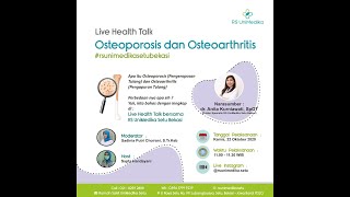 Edukasi Osteoporosis dan Osteoarthritis Bersama dr Anitta Kurniawati SpOT [upl. by Godric]