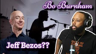 FIRST TIME HEARING  BO BURNHAM  quotJEFF BEZOSquot  REACTION [upl. by Ehtyaf175]