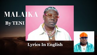 Teni  MALAIKA Lyrics in English [upl. by Bradley405]