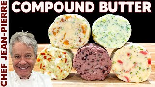 My Top 5 Compound Butters  Chef JeanPierre [upl. by Leslie36]