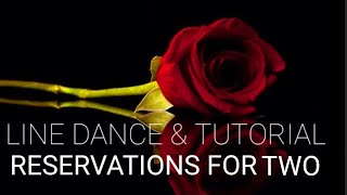 RESERVATIONS FOR TWO  Line Dance Dance amp Tutorial [upl. by Berget]