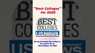 the top 10 schools that ranked on the reports list of quotBest Collegesquot for 2025 [upl. by Layol10]