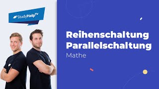 Parallelschaltung  Reihenschaltung  Elektrotechnik  StudyHelp [upl. by Uchish742]