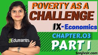 POVERTY AS A CHALLENGE P1  ECONOMICS  CLASS 9  CBSE [upl. by Arri]