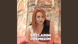 Saçlarını Öremedim [upl. by Nichols]