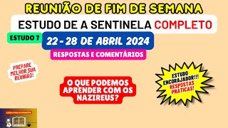 Nazireus o que podemos aprender com eles Respostas e comentários Reunião Semana 2228 de abril 2024 [upl. by Ahcsat680]